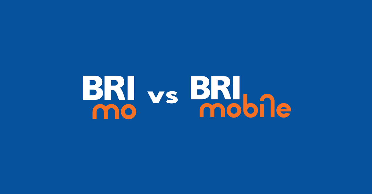 Perbedaan BRI Mobile dan BRImo